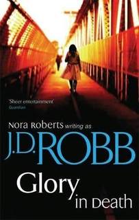 Glory in Death J. D. Robb